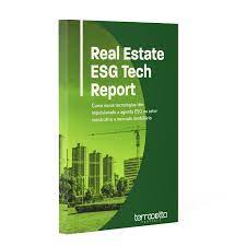 Real State ESG Tech Report – Relatório de tendências ESG na construção
