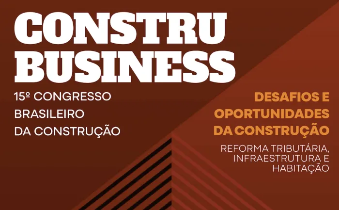 ConstruBusiness: A construção civil brasileira em análise